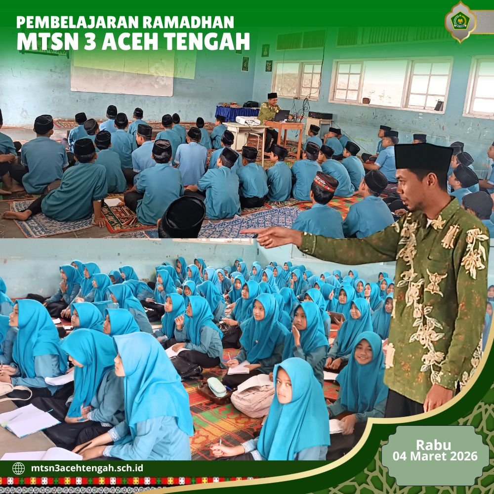 Tanamkan Akhlak Mulia di Bulan Ramadhan, MTsN 3 Aceh Tengah Hadirkan Pembelajaran Adab yang Interaktif dan Inspiratif