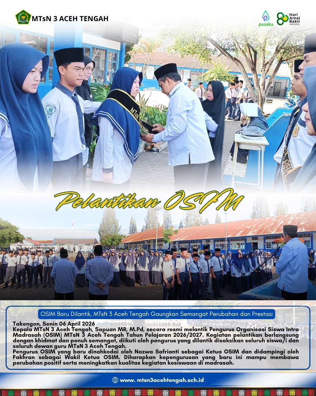 OSIM Baru Dilantik, MTsN 3 Aceh Tengah Gaungkan Semangat Perubahan dan Prestasi