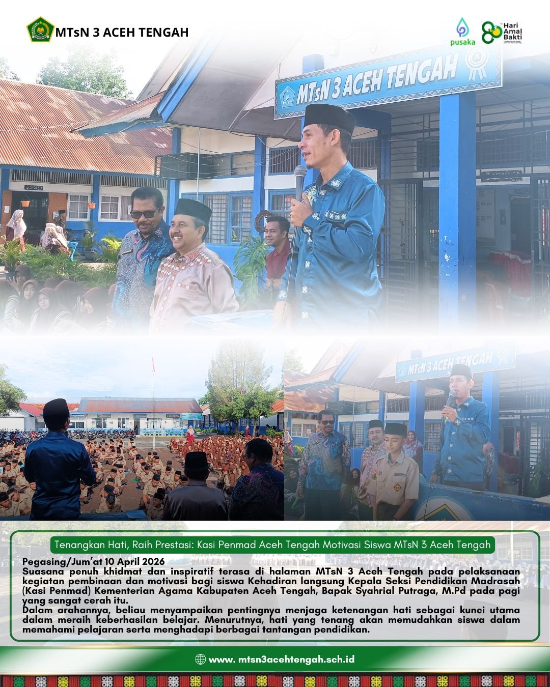 Tenangkan Hati, Raih Prestasi: Kasi Penmad Aceh Tengah Motivasi Siswa MTsN 3 Aceh Tengah